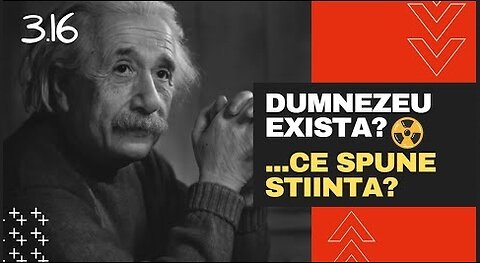 Stiinta demonstreaza ca EXISTA Dumnezeu? Poate stiinta explica totul?