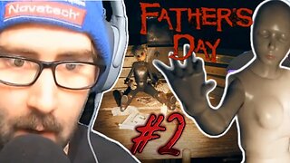 (Horror) Father's Day - Act 2