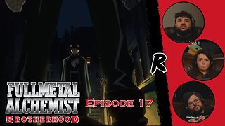 Fullmetal Alchemist: Brotherhood - Episode 17 | RENEGADES REACT "Cold Flame"