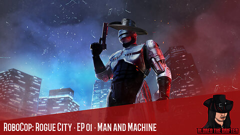 RoboCop: Rogue City · EP 01 · Man and Machine