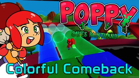 Poppy Saves Paintland - Colorful Comeback