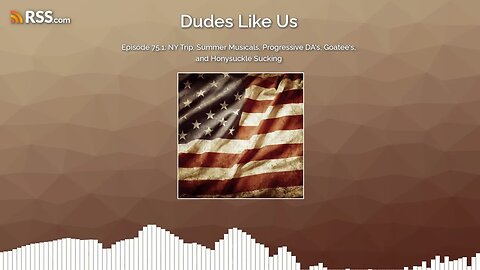 Episode 75.1: NY Trip, Summer Musicals, Progressive DA's, Goatee's, and Honysuckle Sucking