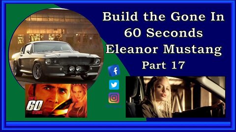 Gone in 60 Seconds Eleanor Mustang Build - Part 17