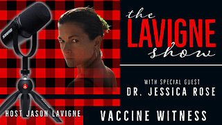 Vaccine Witness w/ Dr. Jessica Rose