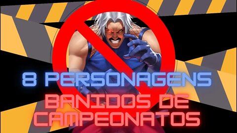 8 Personagens que Foram BANIDOS por ser INJUSTOS!