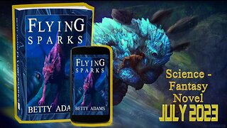 Flying Sparks - Trees Walk, Mountains Dance, and Stars Sing of War - Book Trailer - Science Fantasy