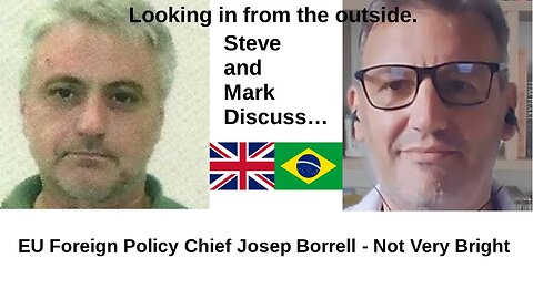 EU Foreign Policy Chief Josep Borrell - Not Very Bright 31082023