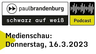 Medienschau: Donnerstag, 16. März 2023