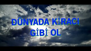 #menkıbe EN GÜZEL MENKIBELERDEN BİR BÖLÜM / "DÜNYADA KİRACI GİBİ OL"