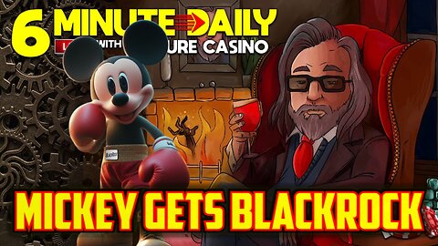 BlackRock Pushes Disney - 6 Minute Daily - April 2nd