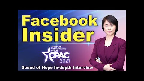 Facebook Insider Turned Undercover Journalist Now Author Tells Personal Accounts（CPAC Interview 7）