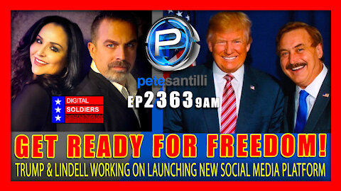 EP 2363-9AM GET READY! Trump & Mike Lindell Are Working On Launching A BIG Social Media Platform