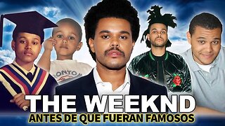 The Weeknd | Antes De Que Fueran Famosos | Biografía