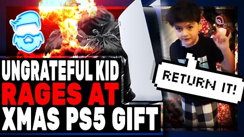 Spoiled Brat Gets A PS5 For Christmas & Has A MELTDOWN It's Not A $5,000 Gaming PC