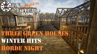 Three GreenHouses Built, Winter Hits, And Horde Night While Freezing | The Infected Gameplay S4EP61