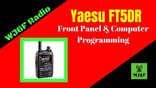 Yaesu FT5 Programming From Front Panel And Computer