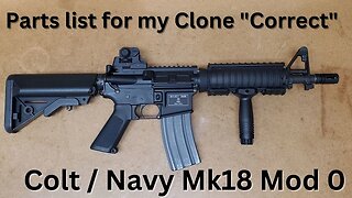 Colt Mk18 Mod 0 Clone - Parts List