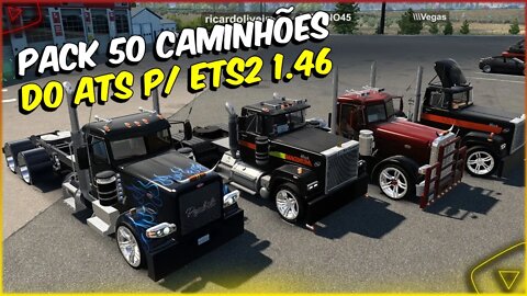 MEGA PACK 50 CAMINHÕES CONVERTIDOS DO ATS PARA EURO TRUCK SIMULATOR 2 1.46