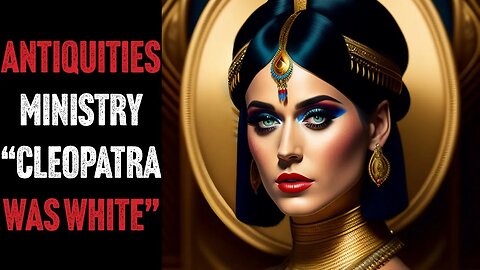 Egypt’s Antiquities Ministry Says Cleopatra Was ‘White Skinned’