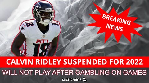 NFL ALERT: Atlanta Falcons WR Calvin Ridley SUSPENDED Entire 2022 Season For Gambling On Games