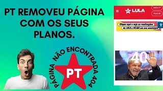 PT deletou página em seu site por que descobriram seus planos.