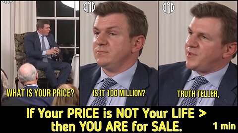 WHAT IS YOUR PRICE ~inspiring words by James O’Keefe
