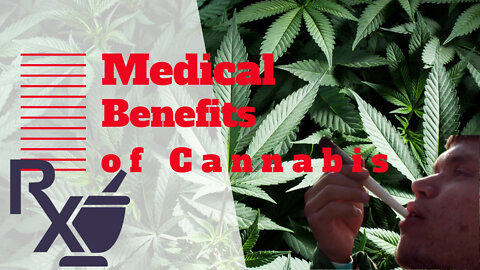 The Medical Benefits of Weed