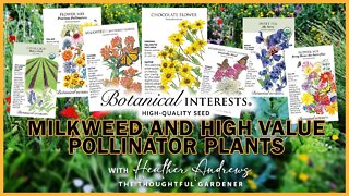 Botanical Interests: Milkweed and High-Value Pollinator Plants | Heather Andrews