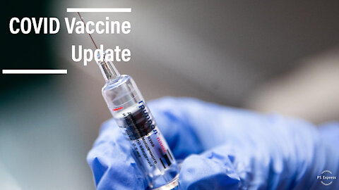 Covid Vaccine Update