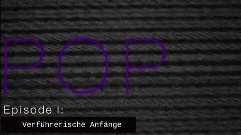 InPursuitOfTruth (IPOT) - POP Serie „Sex, Satan und Babylons Boule“ Episode 1 Teil 1 vom 17.06.2021