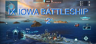 WORLD OF WARSHIPS - IX IOWA BATTLESHIP game play 2