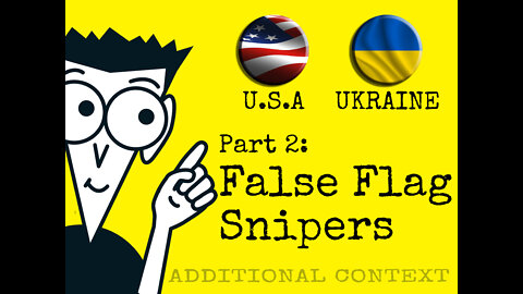 US+Ukraine Part 2 - False Flag Snipers