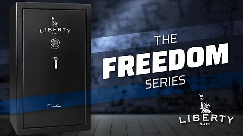 Liberty Safe Freedom Series Safes