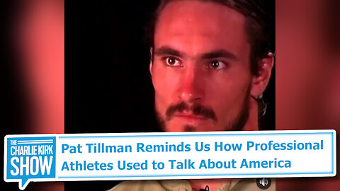 Pat Tillman Reminds Us How Professional Athletes Used to Talk About America