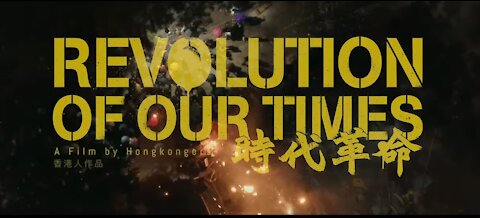 Revolution of Our Times Hong Kong - Official Trailer