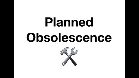 #090 Planned Obsolescence