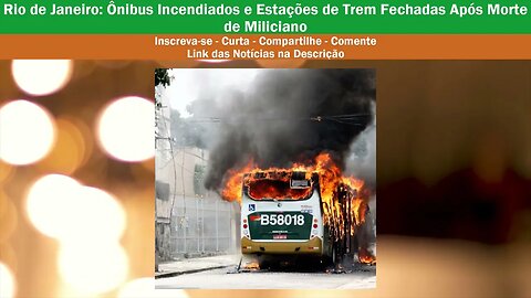 Ciclone no Sul do Brasil, Ônibus Incendiados no Rio de Janeiro, PF combate Tráfico de pessoas