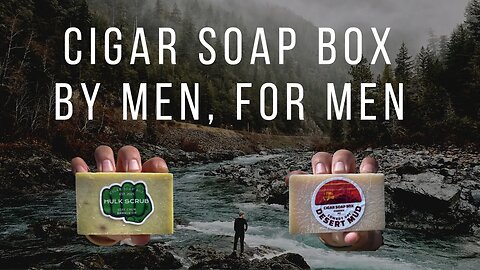 Cigar Soap Box, Soap for Men, Review 2023 | PropStyle