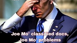 Joe Mo classified docs Joe Mo problems