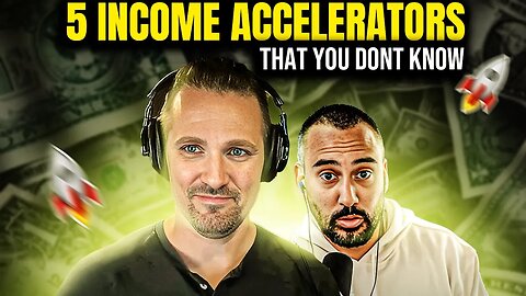 5 Income Accelerators You Don't Know 💵