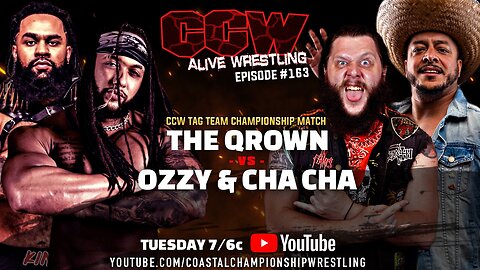 CCW Alive Wrestling: Episode 1.163 "The Crowns" feat. Cha Cha Charlie, Amber Nova, The Qrown.