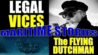 Maritime Story: The FLYING DUTCHMAN
