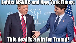 Even leftist MSNBC and NYT admit: Revamped trade deal is a win for Trump