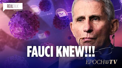 Fauci Knew!!! | Real Talk with Wayne Dupree