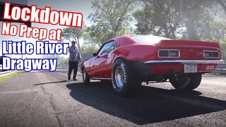 Street Style No Prep Race at Little River Dragway