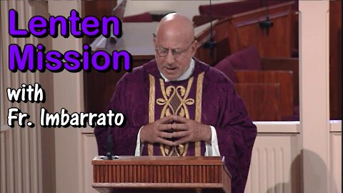 St. Joseph, Protector of Jesus and Mary - Fr. Imbarrato's Mission 2021 - Tuesday