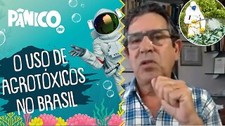 Xico Graziano: 'Legislação agrícola brasileira é MUITO BOA'