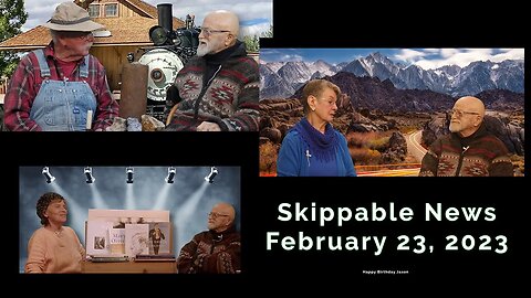 Skippable News February 23, 2023