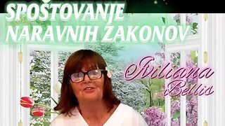 SPOŠTOVANJE NARAVNIH ZAKONOV - Iviliana Bellis