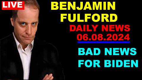 BENJAMIN FULFORD Bombshell 06.08.2024 🔴 Big Reveal About Us Military 🔴 BAD NEWS FOR BIDEN